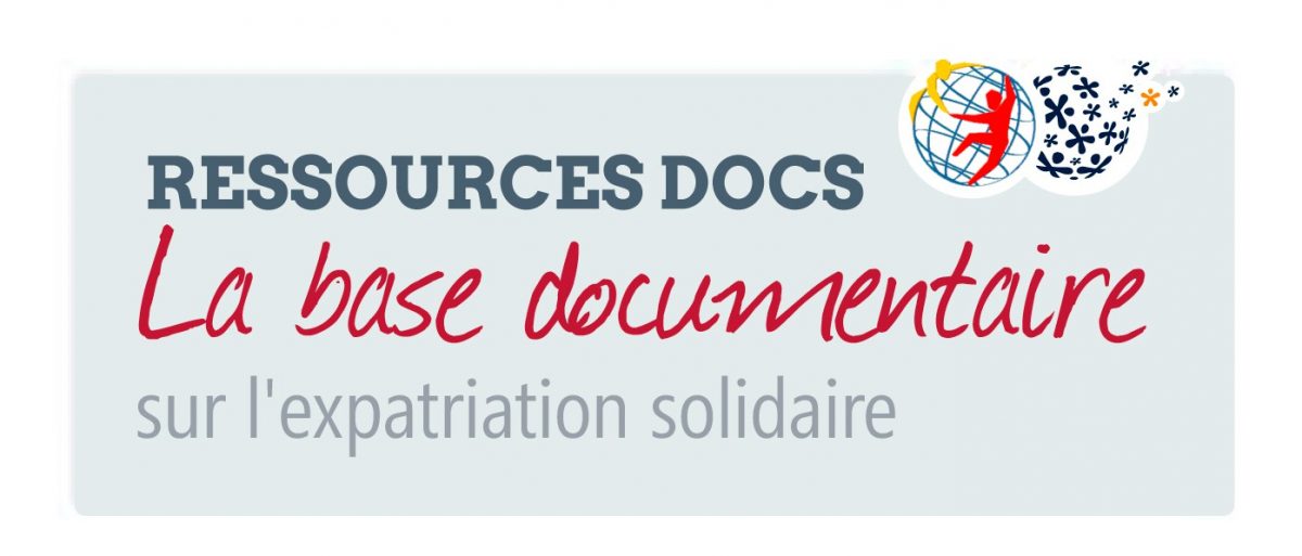RESSOURCES DOCS la base documentaire sur l’expatriation solidaire