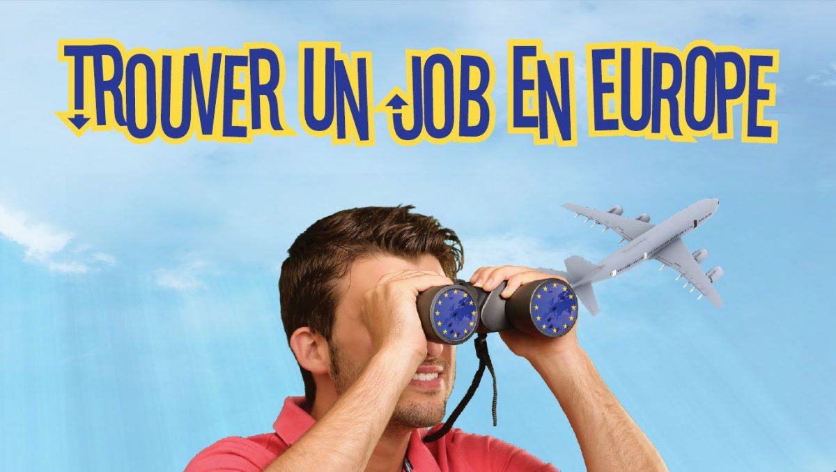 Trouver un job en Europe !