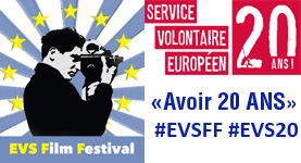EVS Film Festival - "Avoir 20 ans, un rôle à jouer et s'engager"