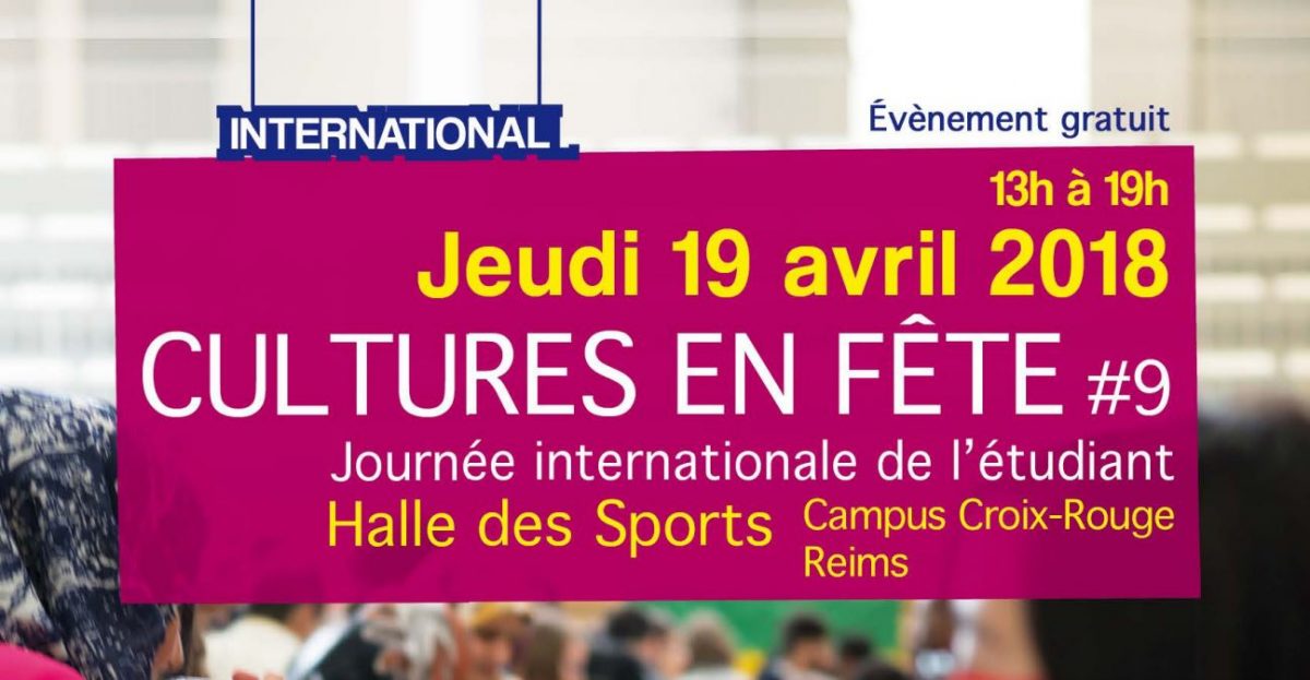 Cultures en fête : 19 avril 2018 à l'URCA / Reims