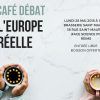 Café débat "L'Europe réélle" : des initiatives européennes locales