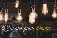L'Europe pour débuter : des séances d'infos pour tous