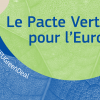Un pacte vert pour l'Europe : le "Green Deal" de la nouvelle commission européenne