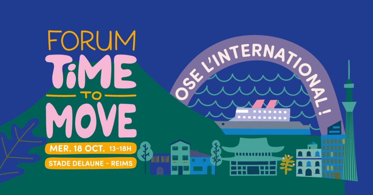 Forum Time to move / Ose l'international ! Reims (51)