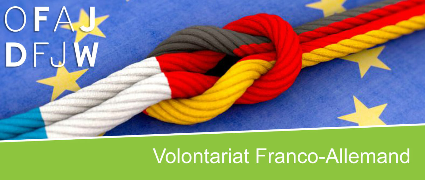 Participe au Volontariat franco-allemand !